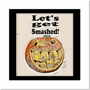 Let's get Smashed! Posters and Art